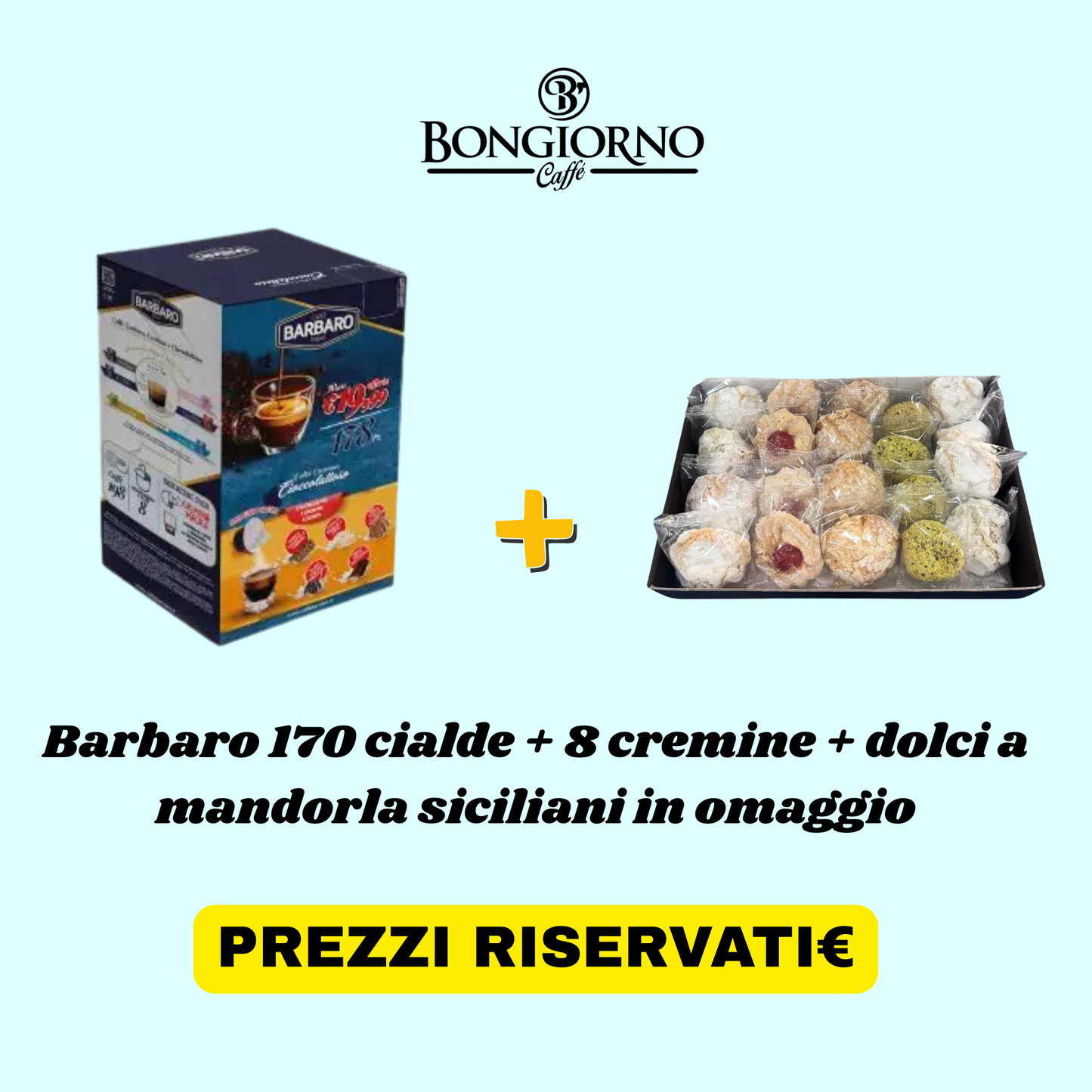 BARBARO 170 CIALDE + 8 CREMINE