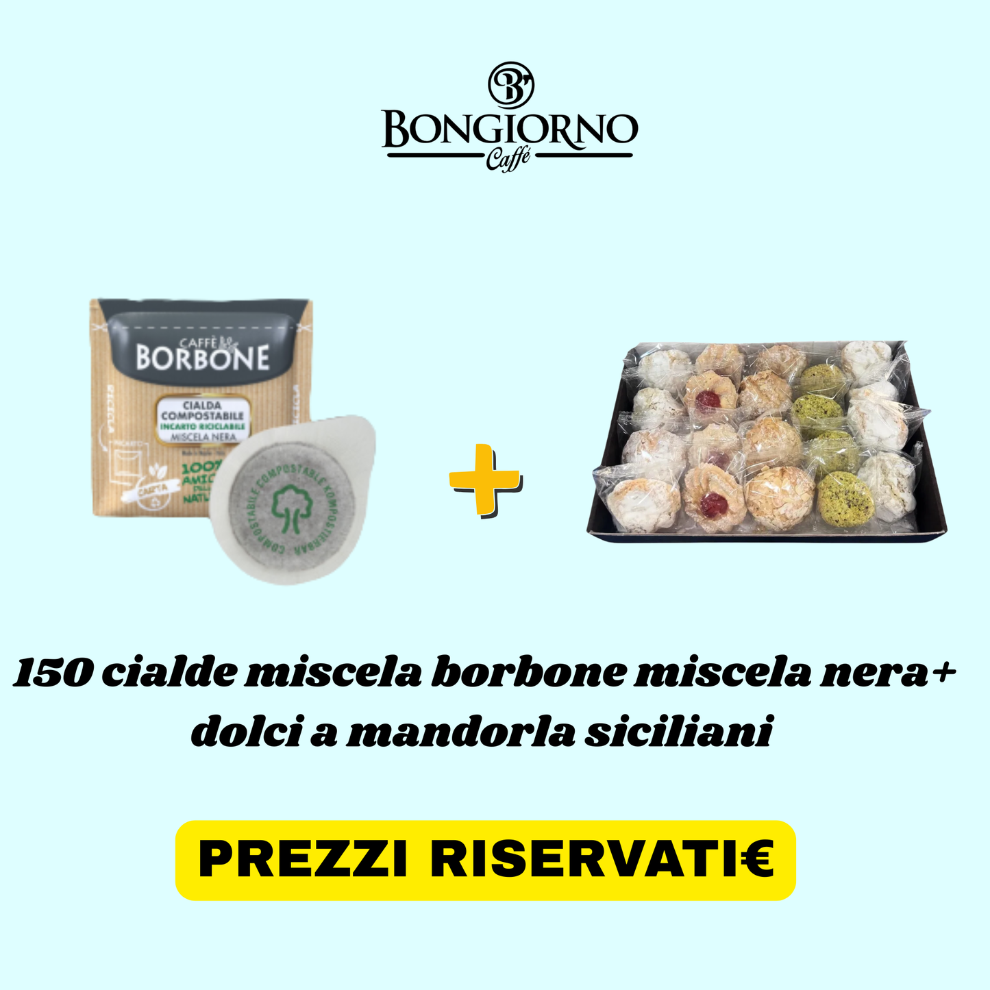 150 Cialde Caffè Borbone Miscela Nera + Dolci Siciliani in Pasta di Mandorla in Omaggio