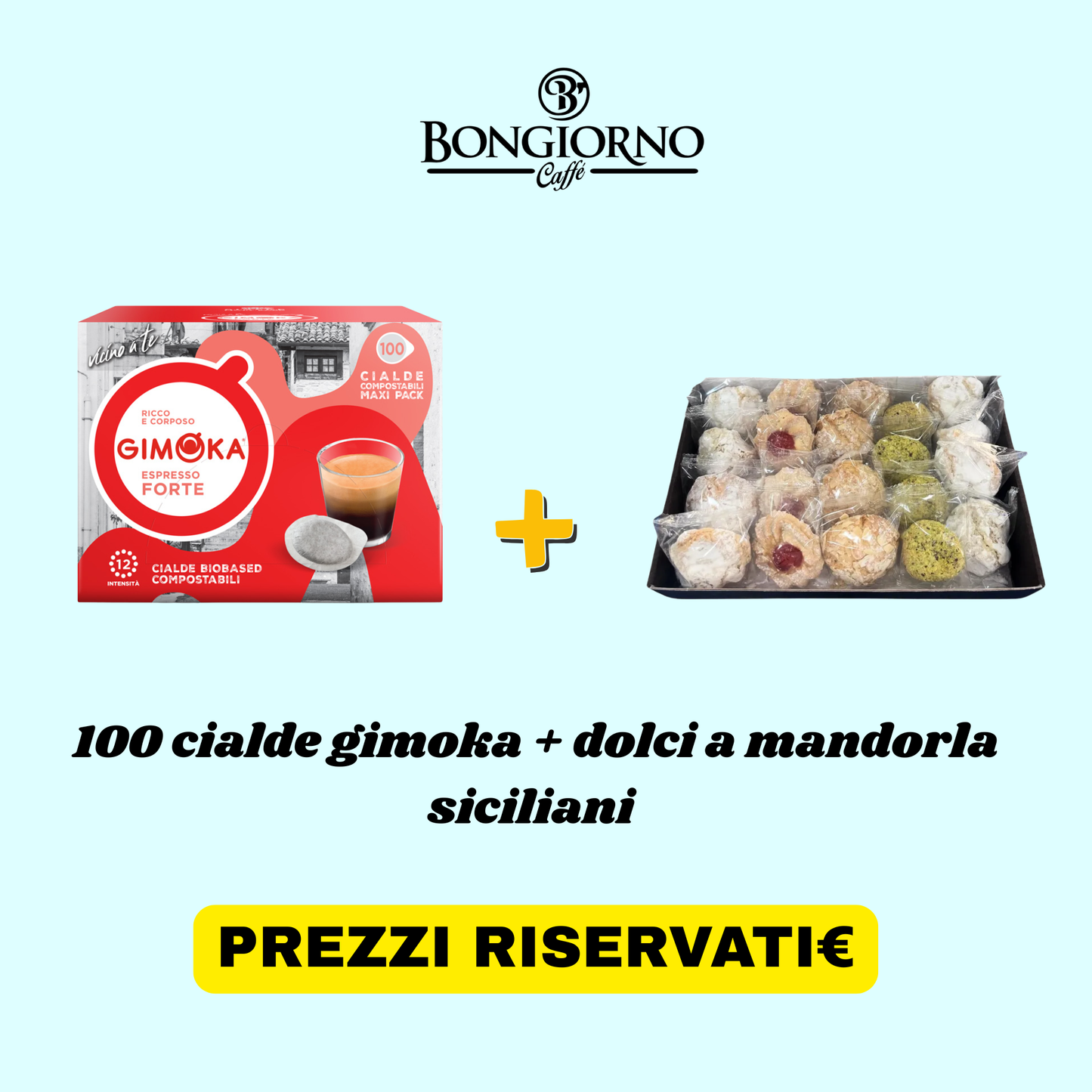 100 CIALDE GIMOKA + DOLCI A MANDORLA SICILIANI